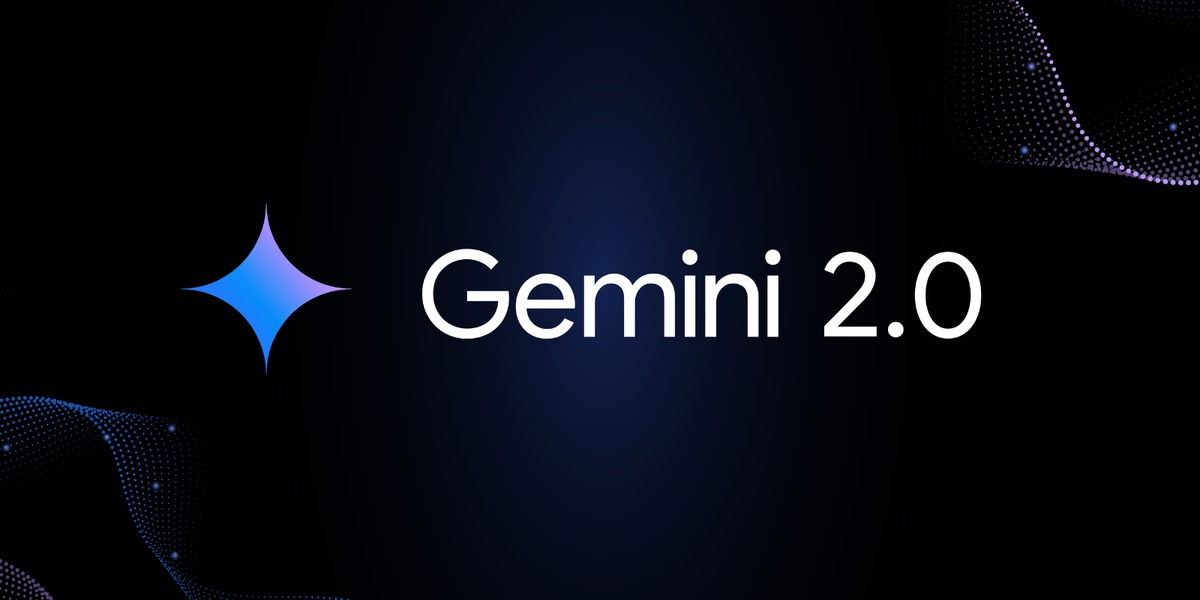 Google推出Gemini 2.0模型